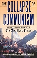 The Collapse of Communism 0812919416 Book Cover