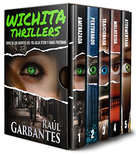 Wichita Thrillers: Serie de los agentes del FBI Julia Stein y Hans Freeman (libros 1 al 5)