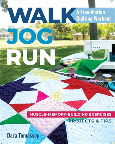 Walk, Jog, Run: A Free-Motion Quilting Workout