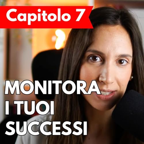 Step 7. Imparare l'inglese in 10 step: Monitora i successi