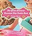 The Great American Chocolate Chip Cookie Book: Scrumptious Recipes & Fabled History From Toll House to Cookie Cake Pie