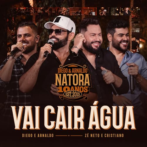 Diego & Arnaldo & Zé Neto & Cristiano