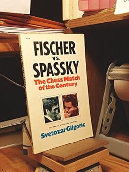 Hardcover Fischer Vs. Spassky: World Chess Championship Match, 1972 Book