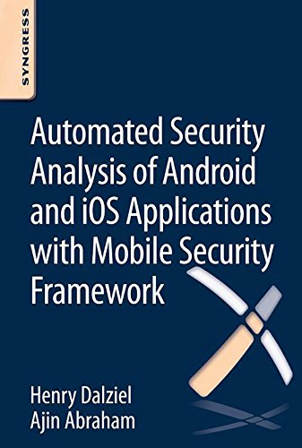 Automated Security Analysis of Android and iOS Applications with Mobile Security Framework