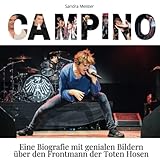 Campino: Eine Biografie mit genialen Bildern über den Frontmann der Toten Hosen