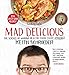 Cooking Light Mad Delicious: The Science of Making Healthy Food Taste Amazing