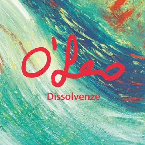Dissolvenze libro d’arte: Pittura astratta tra materia, luce ed emozione