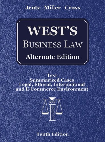 West’s Business Law, Alternate Edition (with Online Legal Research Guide)