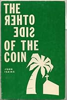 THE OTHER SIDE OF THE COIN by Juan M. Isais B0018FSBMU Book Cover