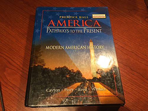 America Pathways to the Present Modern Student ... 0131815474 Book Cover