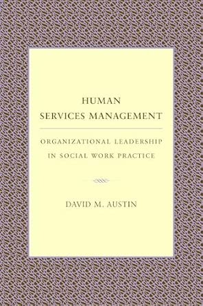 Human Services Management: Organizational Leadership in Social Work Practice book cover