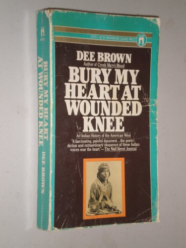 Bury My Heart at Wounded Knee 0671420291 Book Cover