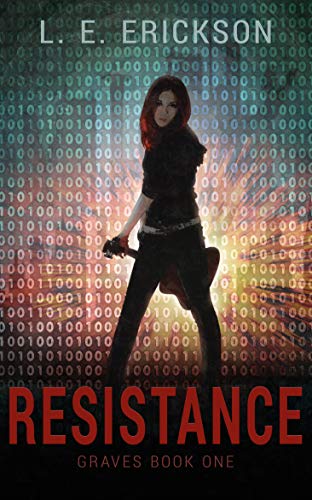 Resistance (Graves Book One): A Young Adult Dystopian Novel