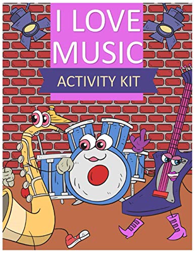 I Love Music Activity Kit: Activity Book for Kids Ages 3-5: Colored Rewriting Dots Exercises, Word to Picture Matching, Writing Exercises, Colored Finish the Word, Word Puzzles & Spelling Name (118 Activities)