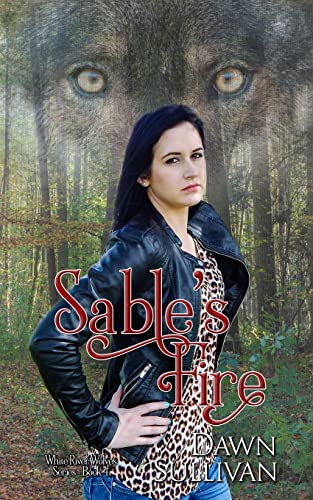 Sable's Fire (White River Wolves)