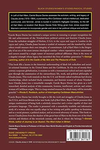 Left of Karl Marx: The Political Life of Black Communist Claudia Jones
