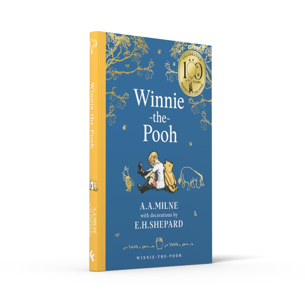 Winnie-the-Pooh: Official NEW collectable edition of definitive, original illustrated Pooh stories from Milne and Shepard for 100th Anniversary 2026 (Winnie-the-Pooh – Classics 100th Anniversary)
