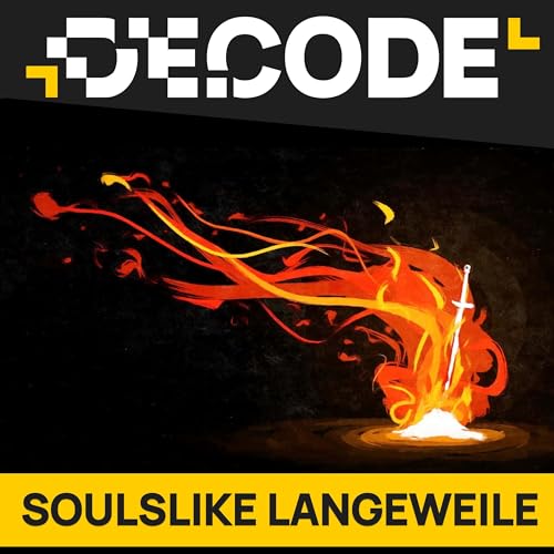 Page de couverture de Muss wirklich ALLES ein Soulslike sein? | Decode Talk #10