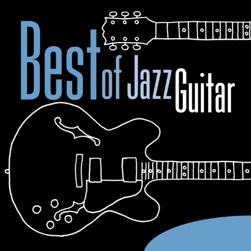 Play Best of Jazz Guitar by VARIOUS ARTISTS on Amazon Music