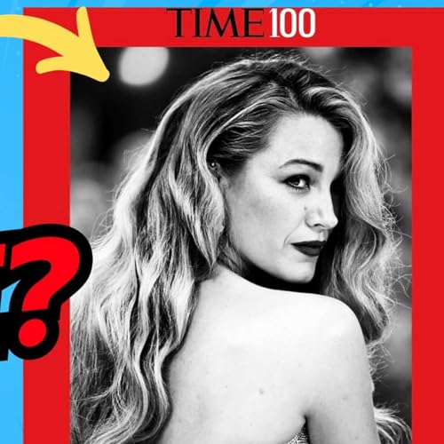 WTF?! Blake Lively Declared Time Magazine's Top 100 Most Influential People?!