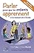 Parler pour que les enfants apprennent à la maison et à l’école
