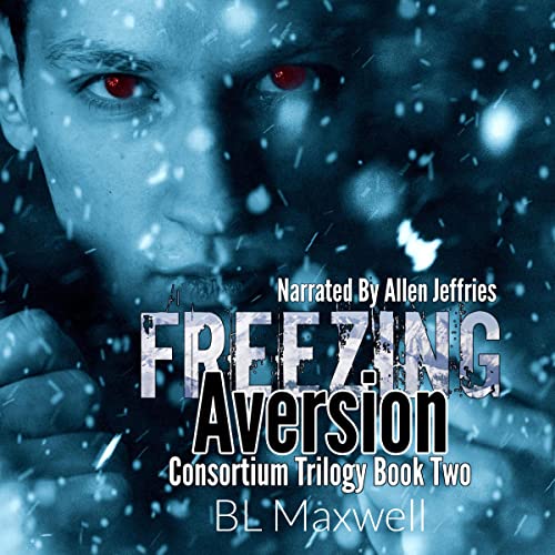 Freezing Aversion by BL Maxwell episode artwork