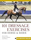101 Dressage Exercises for Horse & Rider (Read & Ride)