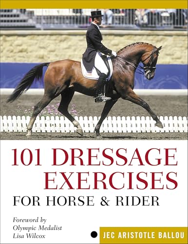 101 Dressage Exercises for Horse & Rider (Read & Ride)