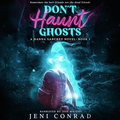 Don't Haunt Ghosts by Jeni Conrad episode artwork