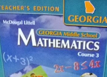 Hardcover McDougal Littell Math Course 3 Georgia: Teacher Edition Course 3 2007 Book