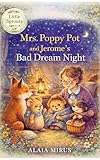 pots suspendus plantes  MRS. POPPY POT AND JEROME\'S BAD DREAM NIGHT: AGENTLE BEDTIME STORY ABOUT NIGHT FEARS AND FRIENDSHIP (Mrs. Poppy Pot’s Emotional Garden Book 4) (English Edition)