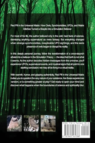 Red Pill in the Universal Matrix