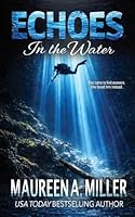 ECHOES in the Water B0H1P91DBM Book Cover
