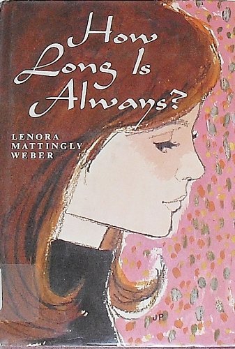 How Long Is Always? 0690406800 Book Cover