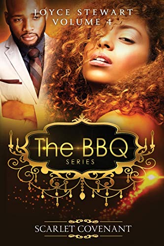 The BBQ: Scarlet Covenant (The BBQ Series)