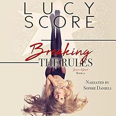Breaking the Rules Audiolibro Por Lucy Score arte de portada