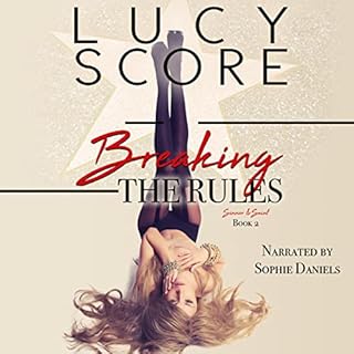 Breaking the Rules Audiobook By Lucy Score cover art