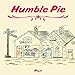 Humble Pie: FOR CHILDREN 8 TO 80