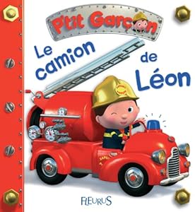 Le camion de Léon (P'tit garçon t. 1)