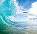 Swell: A Year of Waves