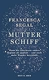 Mutter Schiff: Wenn das Elternsein anders beginnt als geplant - und noch mehr Wunder bereithält