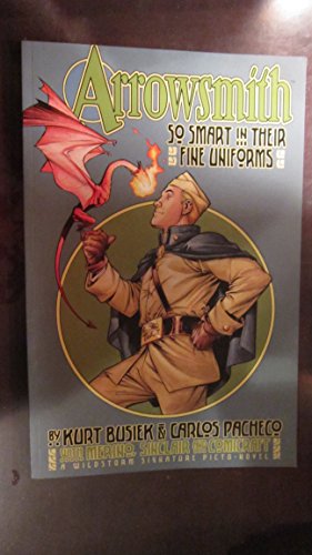 Arrowsmith So Smart In Their Fine Uniforms TP