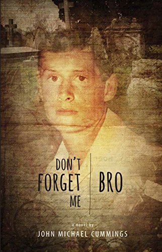 Don't Forget Me, Bro 1622880781 Book Cover