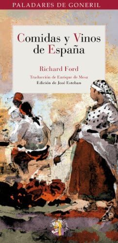 Comidas y vinos de España (Paladares de Cordelia nº 2) (Spanish Edition)