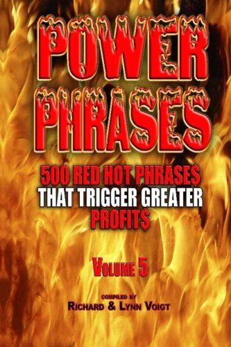 Power Phrases Vol. 5: 500 Power Phrases That Trigger Greater Profits