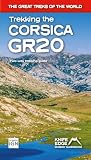 Trekking the Corsica GR20: Two-way trekking guide...