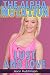 Lust and Love (The Alpha Mutation Book 4)