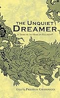The Unquiet Dreamer: A Tribute to Harlan Ellison [Trade Paperback] 1786369915 Book Cover