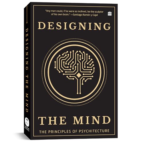 Image of Designing The Mind: The Principles of Psychitecture