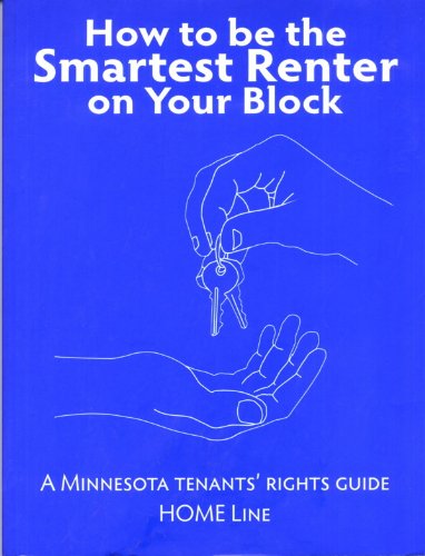 How to Be the Smartest Renter on Your Block: A Minnesota Tenants ...
